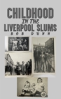 Childhood in the Liverpool Slums - eBook