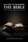 An Aid to Reading the Bible : Book One: Genesis to Leviticus - eBook