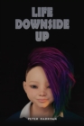 Life Downside Up - eBook