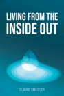 Living from the Inside Out - eBook