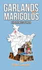 Garlands of Marigolds : Experiences of India - Book