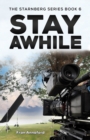 The Starnberg Series Book 6 - Stay Awhile - eBook