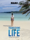 Transitions in My Life (Large Print Edition) - eBook