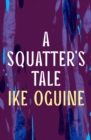 A Squatter's Tale - Book