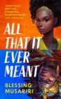 All That It Ever Meant - Book