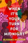 When It's Your Turn For Midnight - Book