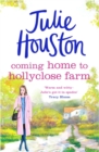Coming Home to Holly Close Farm : Addictive, heart-warming and laugh-out-loud funny - Book