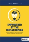 Empowered by the Human Design: Utilizing the BBARS of Excellence Framework to Foster Student and Educator Success - Book