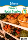 Bahamas Primary Social Studies Grade 1 - Book