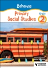 Bahamas Primary Social Studies Grade 2 - Book
