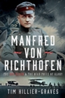 Manfred von Richthofen : The Red Baron & the High Price of Glory - eBook