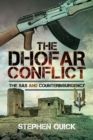 The Dhofar Conflict : The SAS and Counterinsurgency - Book