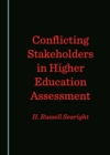 Conflicting Stakeholders in Higher Education Assessment - eBook