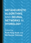 Metaheuristic Algorithms and Neural Networks in Hydrology - eBook