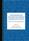 Strategies for Student Success in Higher Education : The First-Year Experience - eBook