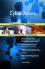 Cyber Actors A Complete Guide - 2024 Edition - eBook
