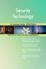 Security Technology A Complete Guide - 2024 Edition - eBook