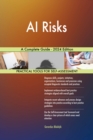 AI Risks A Complete Guide - 2024 Edition - eBook