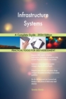 Infrastructure Systems A Complete Guide - 2024 Edition - eBook