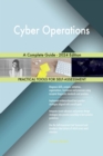 Cyber Operations A Complete Guide - 2024 Edition - eBook