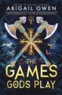 The Games Gods Play : The No 1 New York Times bestseller, a dazzling romantasy epic for readers of The Fourth Wing - eBook