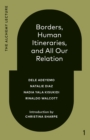 Borders, Human Itineraries, And All Our Relation - Book