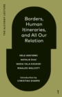 Borders, Human Itineraries, and All Our Relation - eBook