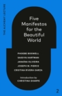 Five Manifestos for the Beautiful World : The Alchemy Lecture 2023 - Book