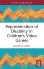Representation of Disability in Children's Video Games - eBook