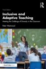 Inclusive and Adaptive Teaching : Meeting the Challenge of Diversity in the Classroom - eBook