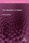 The Liberation of Capital - eBook
