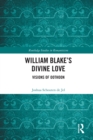 William Blake’s Divine Love : Visions of Oothoon - eBook
