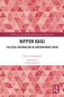 Nippon Kaigi : Political Nationalism in Contemporary Japan - eBook