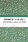 Feminist Psychologies : Identities, Relations, and Well-Being in India - eBook
