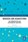Mergers and Acquisitions : The Pharmaceutical and Biotechnology Industries - eBook