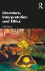 Literature, Interpretation and Ethics - eBook