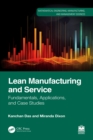 Lean Manufacturing and Service : Fundamentals, Applications, and Case Studies - eBook