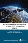Maneuverable Formation Control in Constrained Space - eBook
