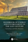 Handbook of Energy and Environment in the 21st Century : Technology and Policy Dynamics - eBook