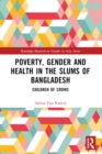 Poverty, Gender and Health in the Slums of Bangladesh : Children of Crows - eBook
