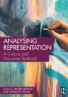 Analysing Representation : A Corpus and Discourse Textbook - eBook