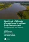 Handbook of Climate Change Impacts on River Basin Management : Fundamentals and Impacts - eBook