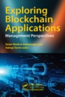 Exploring Blockchain Applications : Management Perspectives - eBook