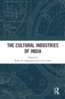 The Cultural Industries of India - eBook