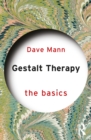 Gestalt Therapy : The Basics - eBook