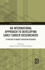 An International Approach to Developing Early Career Researchers : A Pipeline to Robust Education Research - eBook