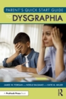 Parent's Quick Start Guide to Dysgraphia - eBook
