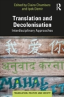 Translation and Decolonisation : Interdisciplinary Approaches - eBook