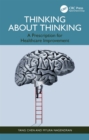 Thinking About Thinking : A Prescription for Healthcare Improvement - eBook