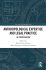 Anthropological Expertise and Legal Practice : In Conversation - eBook